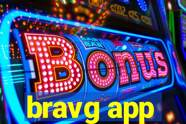 bravg app